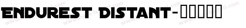 Endurest Distant字体转换